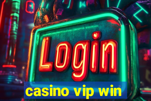 casino vip win